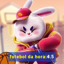 futebol da hora 4.5